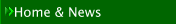 Home & News